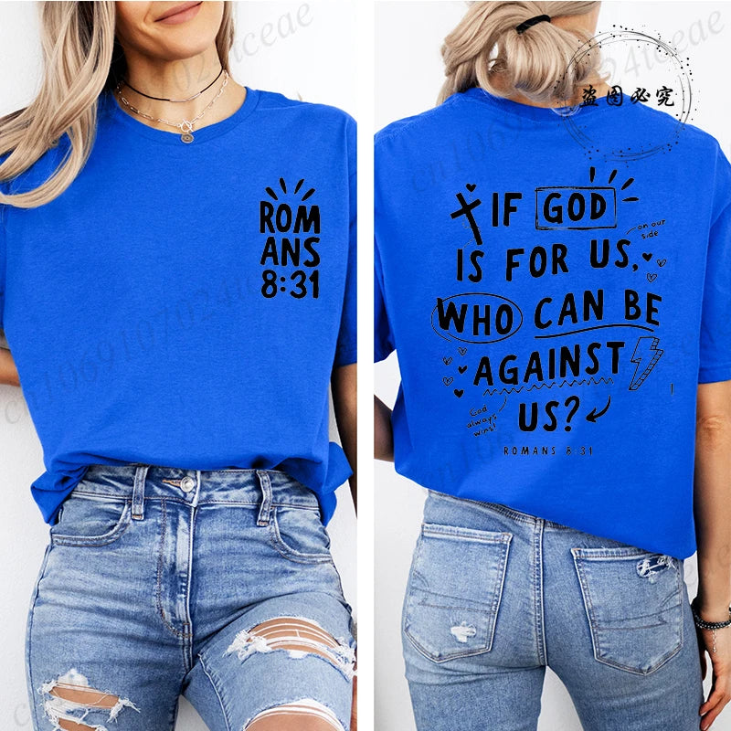 Romans 8:31 Graphic Tee