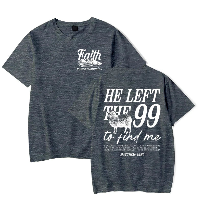 He Left the 99 Back Tee
