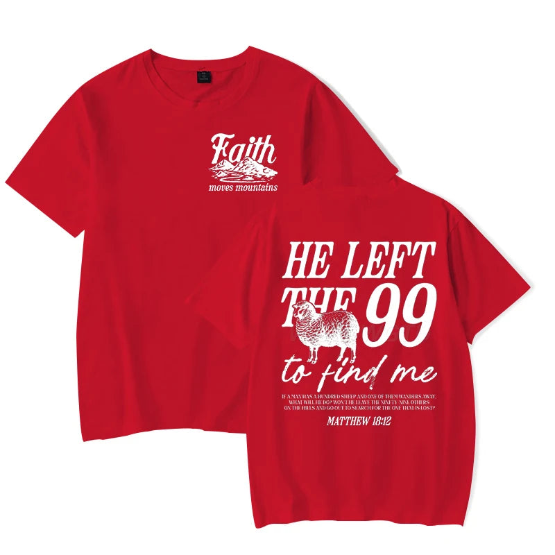 He Left the 99 Back Tee