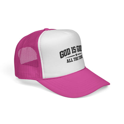 God Is Good All the Time Trucker Cap