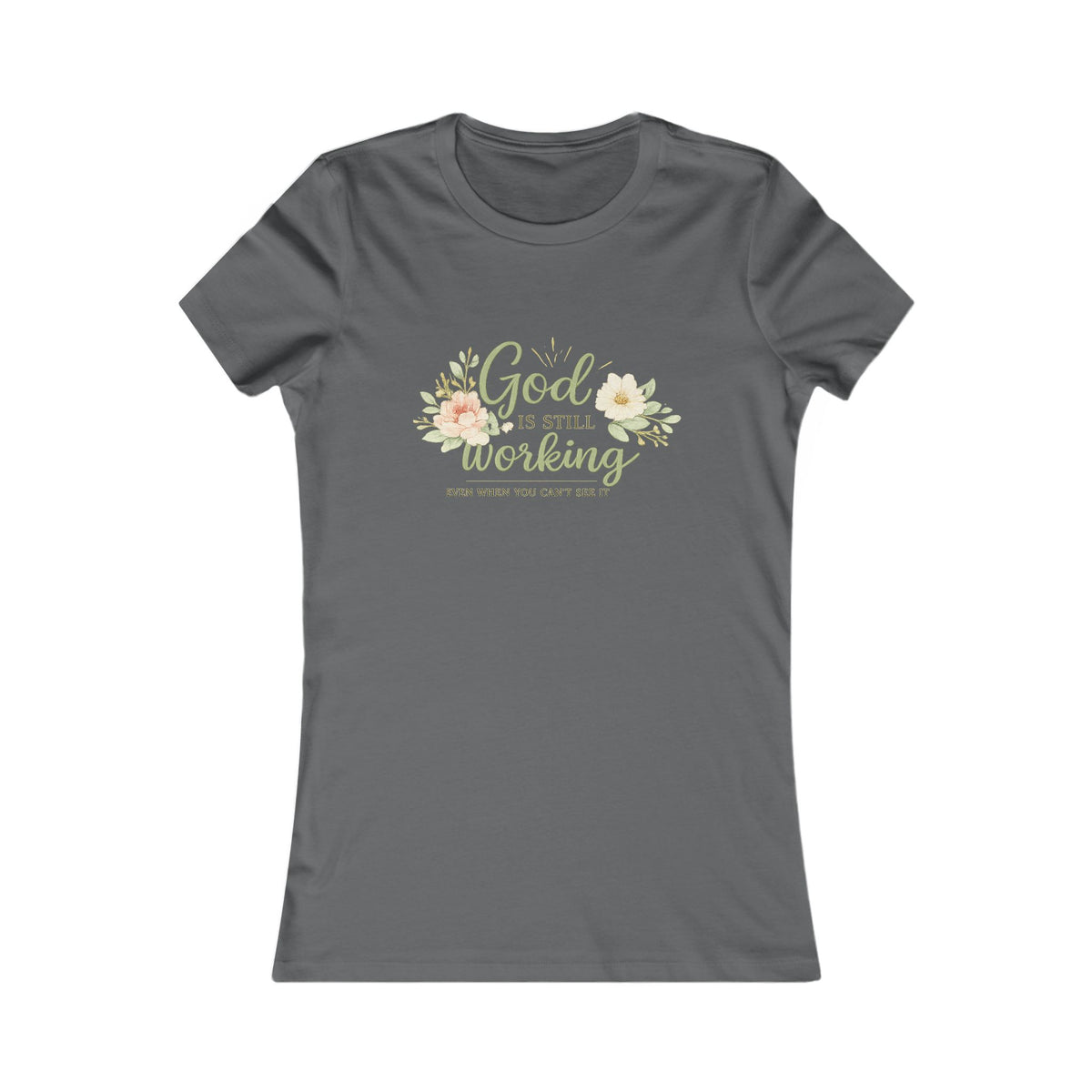 God Is Still Working Women's Tee