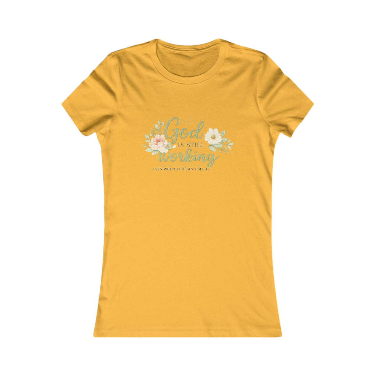 God Is Still Working Women's Tee
