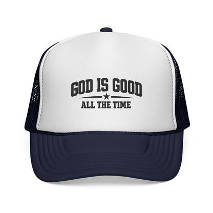 God Is Good All the Time Trucker Cap