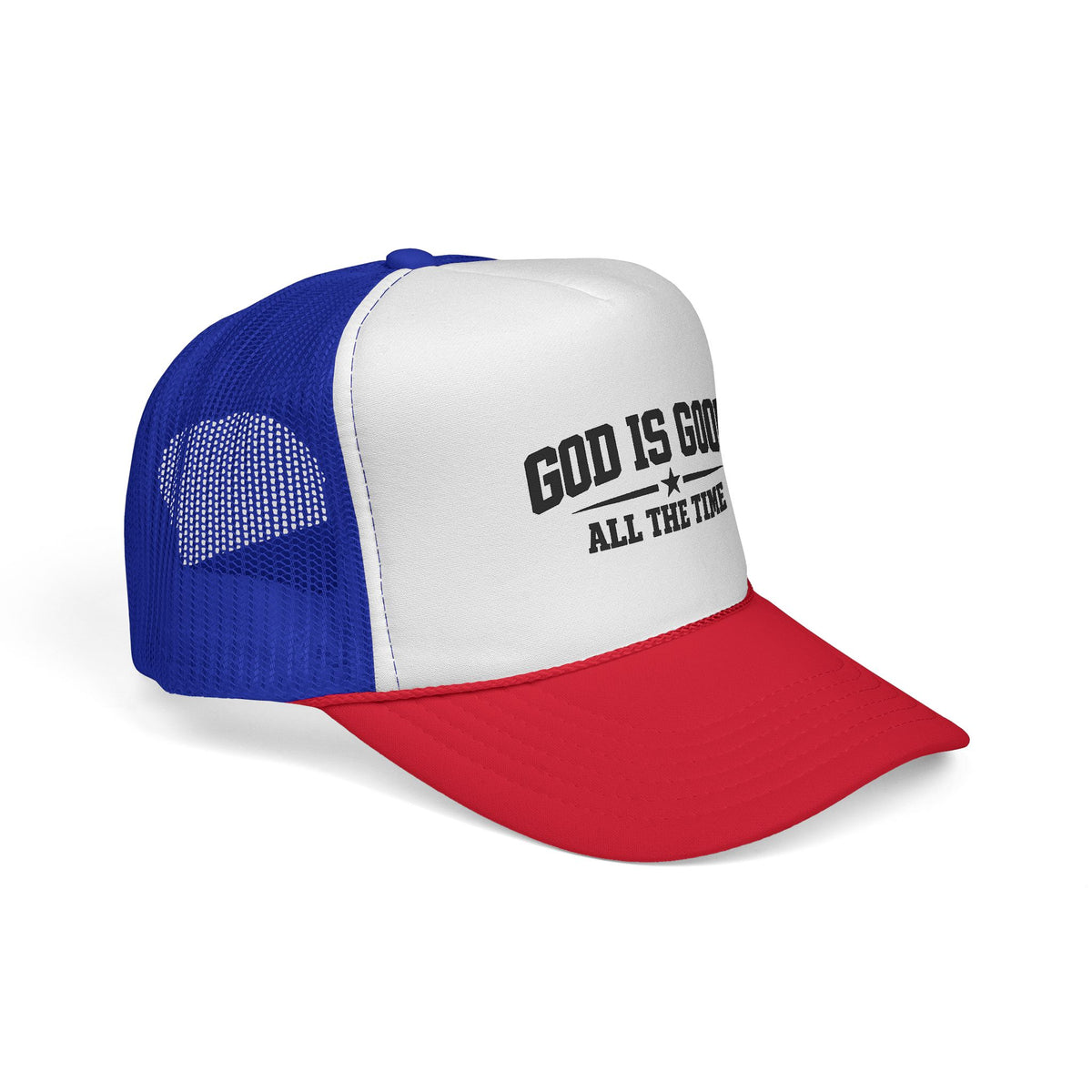 God Is Good All the Time Trucker Cap