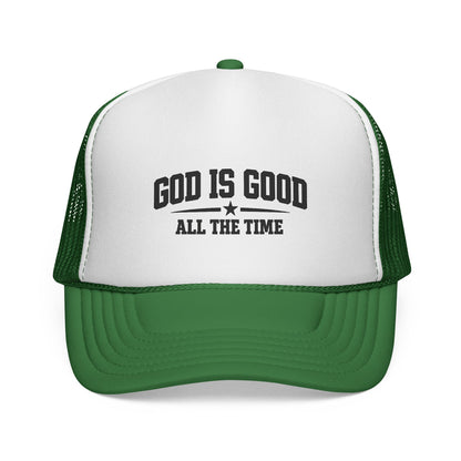 God Is Good All the Time Trucker Cap