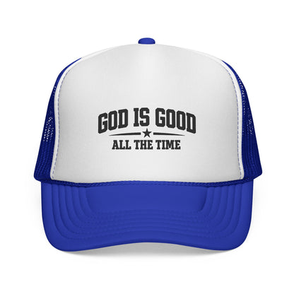 God Is Good All the Time Trucker Cap