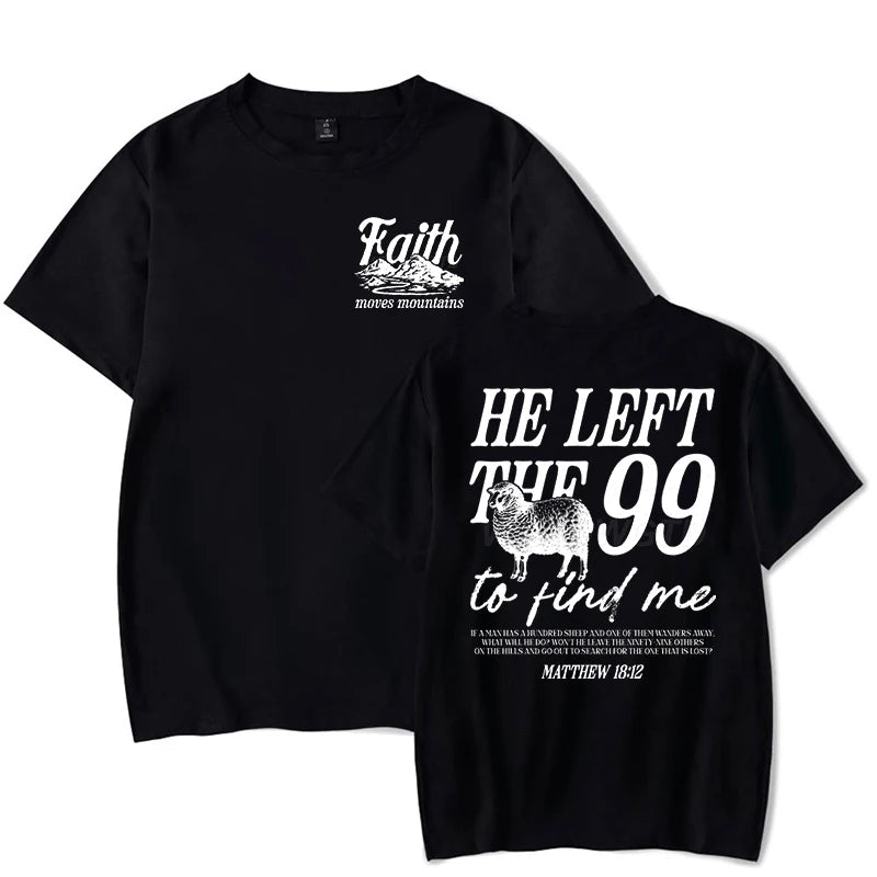 He Left the 99 Back Tee