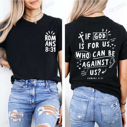 Romans 8:31 Graphic Tee