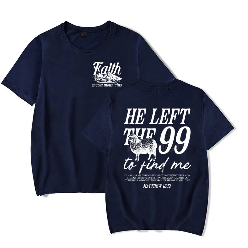 He Left the 99 Back Tee