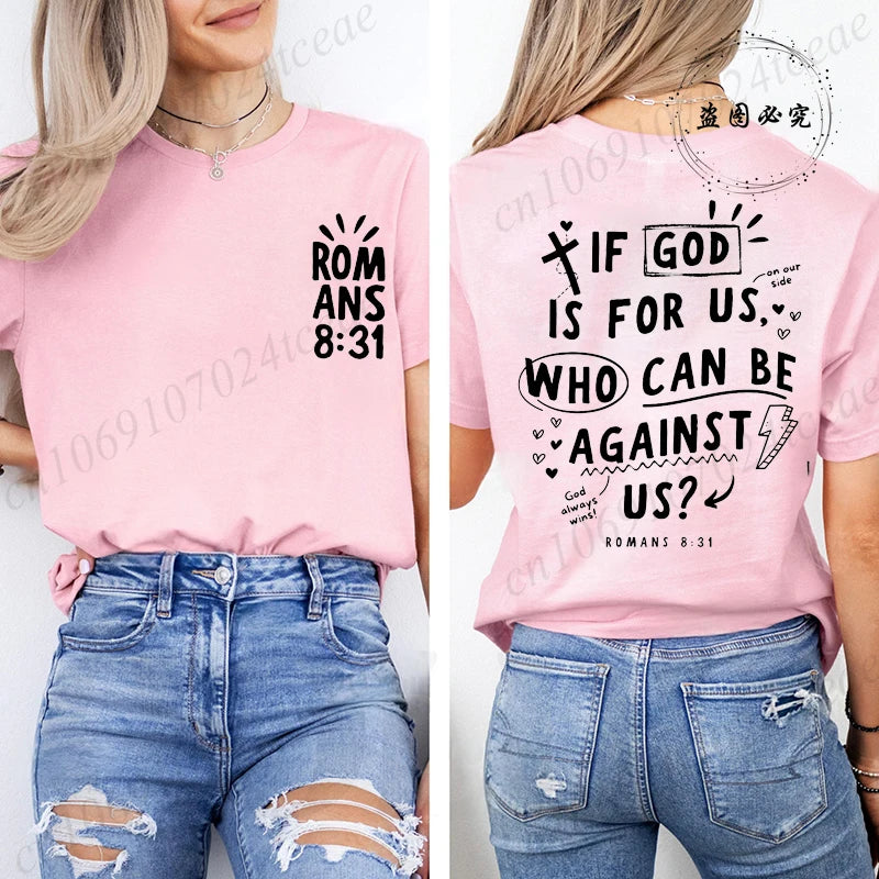 Romans 8:31 Graphic Tee