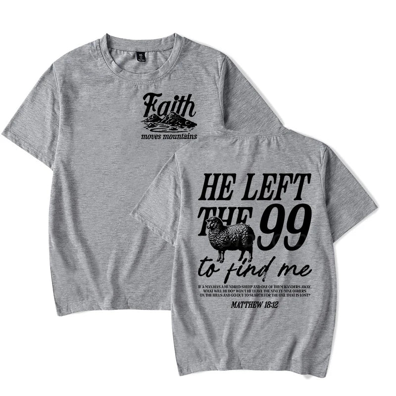 He Left the 99 Back Tee