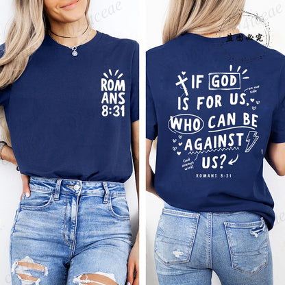 Romans 8:31 Graphic Tee