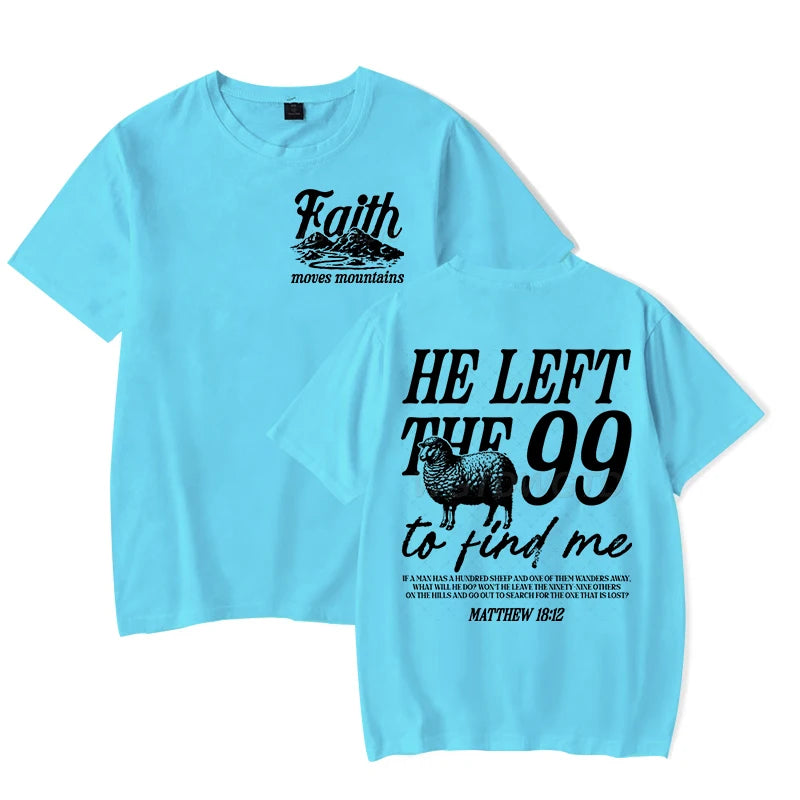 He Left the 99 Back Tee