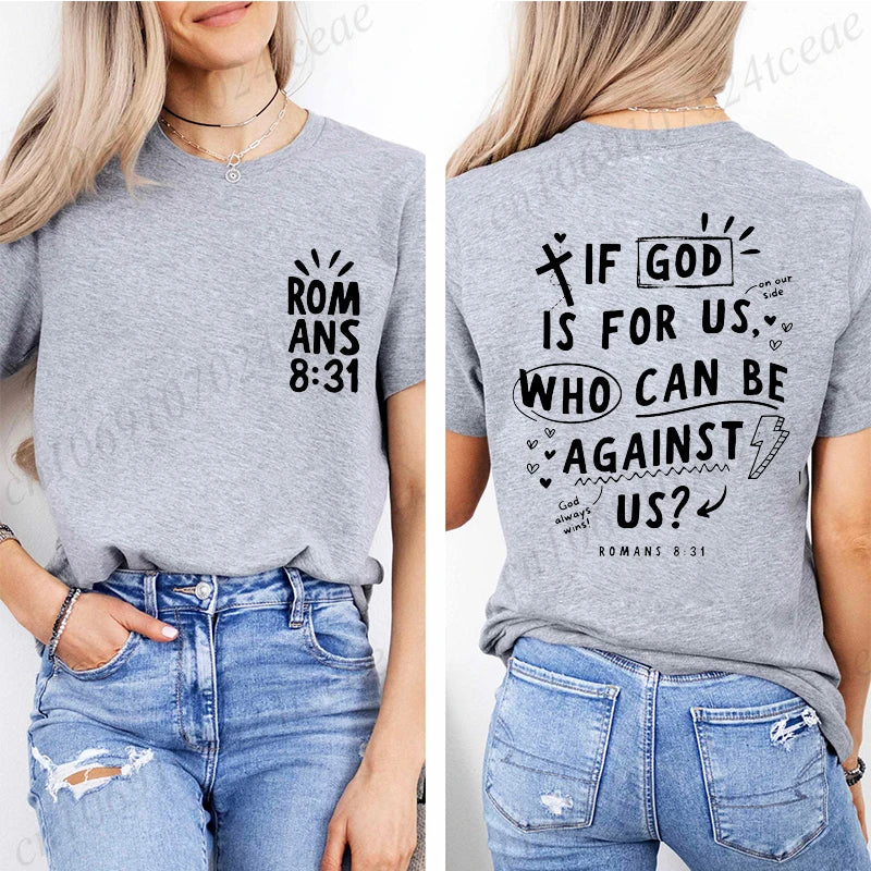 Romans 8:31 Graphic Tee