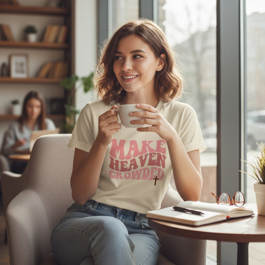 Make Heaven Crowded Tee